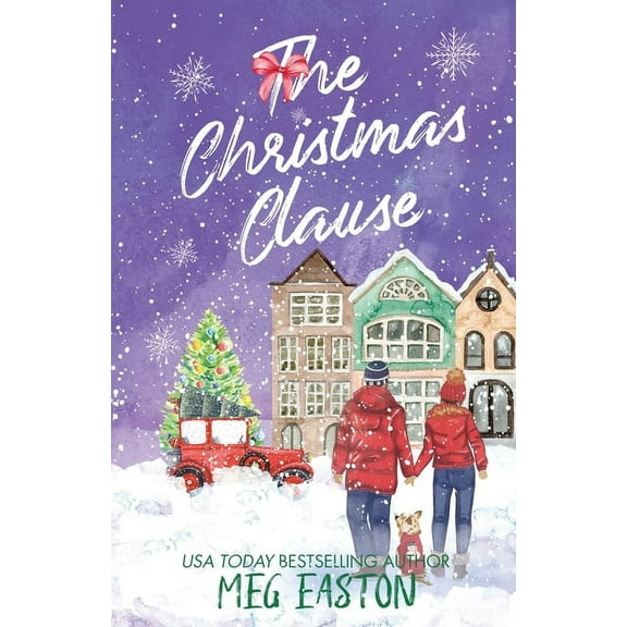 A Mountain Springs Christmas The Christmas Clause: A Sweet Holiday Hockey Romance, Book 3, (Paperback)