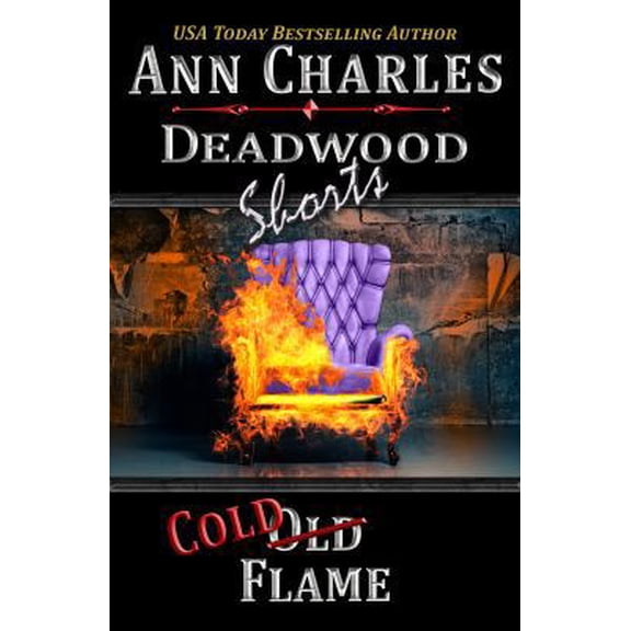 Pre-Owned Cold Flame: Deadwood Shorts (Paperback) 1940364396 9781940364391