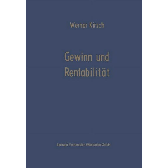 Die Betriebswirtschaft in Forschung Und Gewinn Und RentabilitÃ¤t, Book 5, (Paperback)