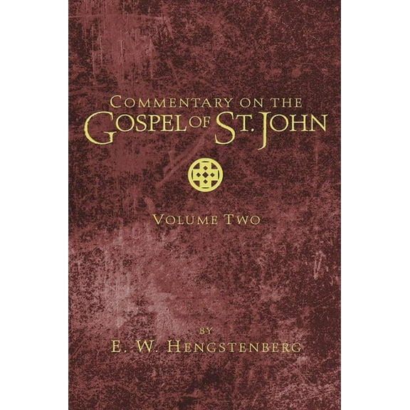 Commentary on the Gospel of St. John, Volume 2 (Hardcover)