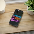 thumbnail image 5 of DistinctInk Clear Case for Apple iPhone 15 Pro MAX (6.7" Screen) - Brother Has Awesome Sister, 5 of 9