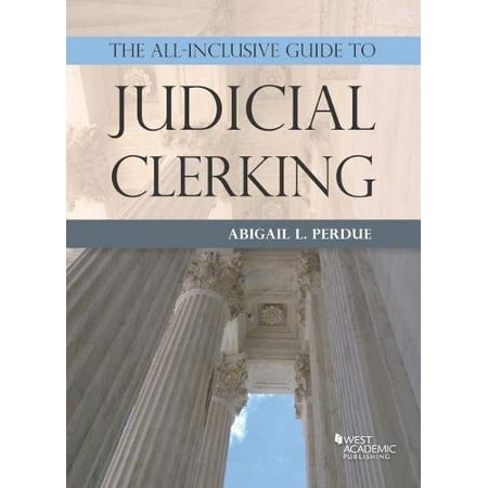 Pre-Owned The All-Inclusive Guide to Judicial Clerking (Career Guides) Paperback