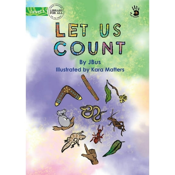 Our Yarning Let Us Count - Our Yarning, (Paperback)