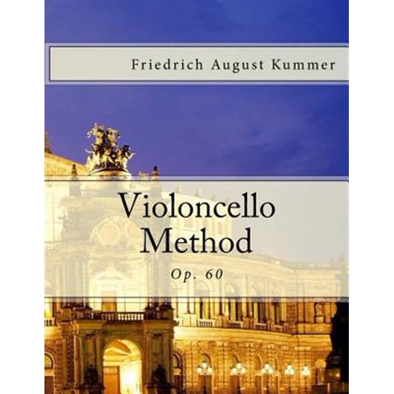 Pre-Owned Violoncello Method: Op. 60 (Paperback) by Leo Schulz, Paul M Fleury, Friedrich August Kummer
