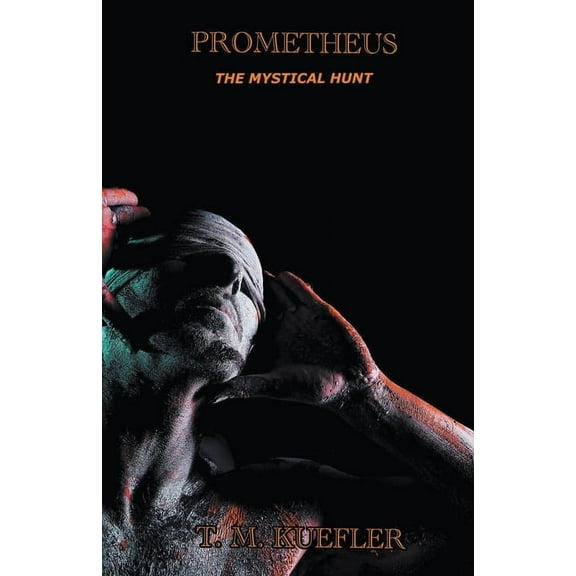 The Mystical Hunt Prometheus, Book 8, (Paperback)