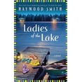 thumbnail image 1 of Pre-Owned Ladies of the Lake (Hardcover) 031231695X 9780312316952, 1 of 1