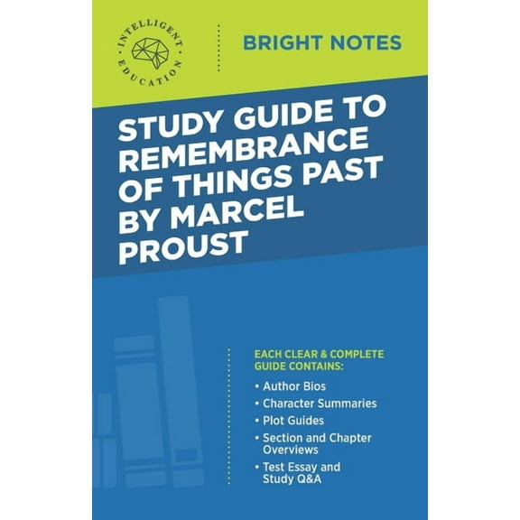 Bright Notes Study Guide to Remembrance of Things Past by Marcel Proust, (Paperback)