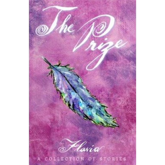 Pre-Owned The Prize: A Collection of Stories (Hardcover) 0768320941 9780768320947