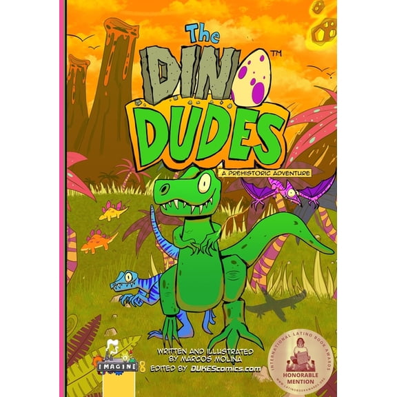 The Dino Dudes A Prehistoric Adventure, (Paperback)