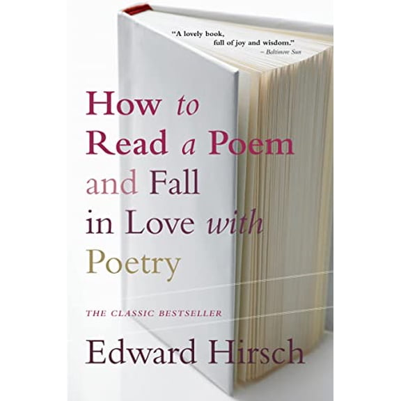 Pre-Owned How to Read a Poem: And Fall in Love with Poetry (Paperback) 0156005662 9780156005661