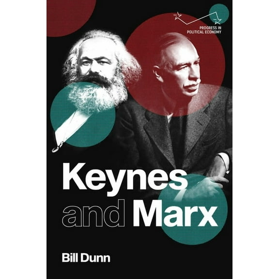 Progress in Political Economy Keynes and Marx, (Paperback)