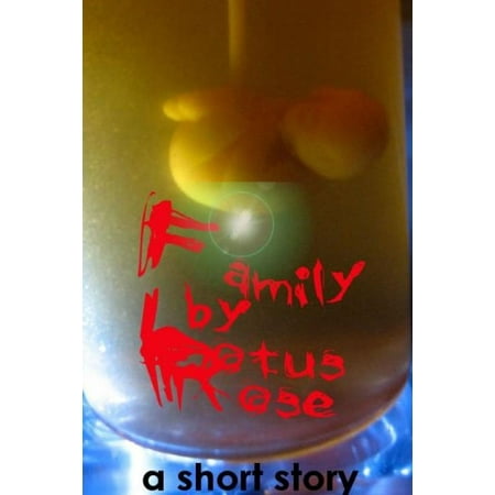 Family: A Sci Fi Short Story - eBook
