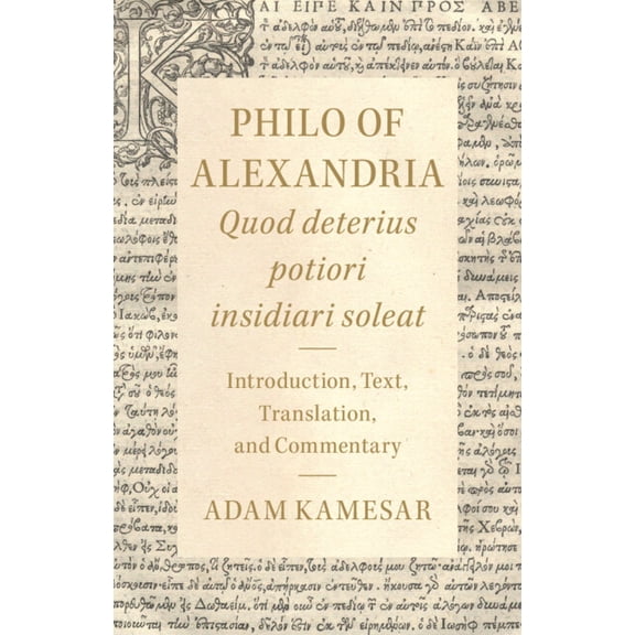 Philo of Alexandria: Quod Deterius Potiori Insidiari Soleat: Introduction, Text, Translation, and Commentary, (Hardcover)