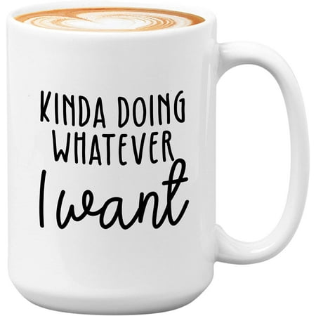 

Novelty Feminist Coffee Mug - Do Whatever I Want - Campaigner Equalist Equal ed Girls Gang Womens 11 Oz
