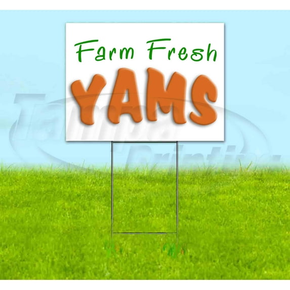 Farm Fresh Yams (18" x 24") Yard Sign, Includes Metal Step Stake