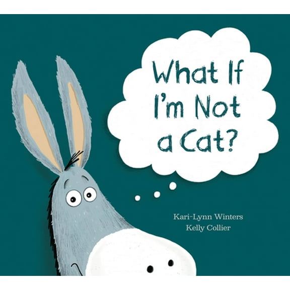 Pre-Owned What If I'm Not a Cat? (Hardcover) 1525305530 9781525305535
