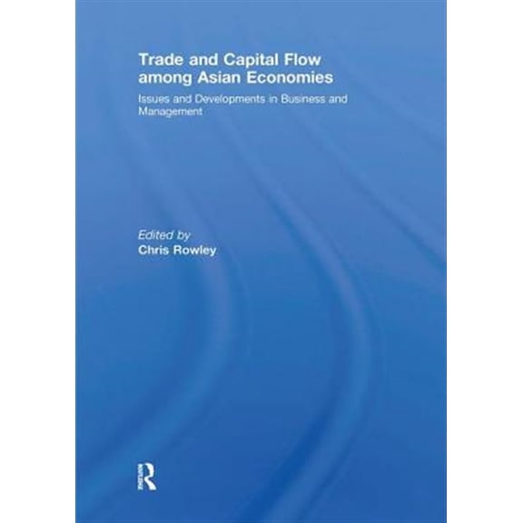 Pre-Owned Trade and Capital Flow among Asian Economies: Issues and Developments in Business and Management', (Paperback)