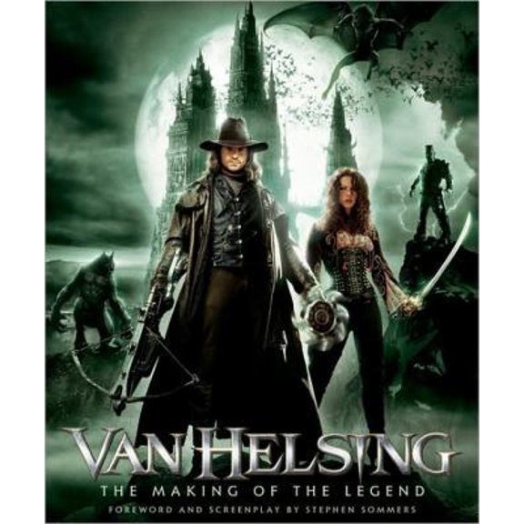 Pre-Owned Van Helsing: The Making of the Legend (Paperback) 155704628X 9781557046284