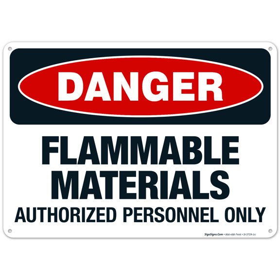 Flammable Materials Authorized Personnel Only Sign, OSHA Danger Sign, 10x14 Aluminum