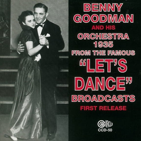 Benny Goodman - 1935 - From The Famous Let's Dance Broadcasts - Big Band / Swing - CD
