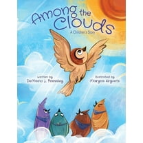 Among The Clouds: A Children's Story, (Hardcover)