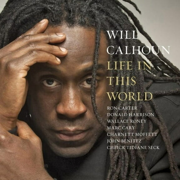 Will Calhoun - Life in This World - Jazz - CD
