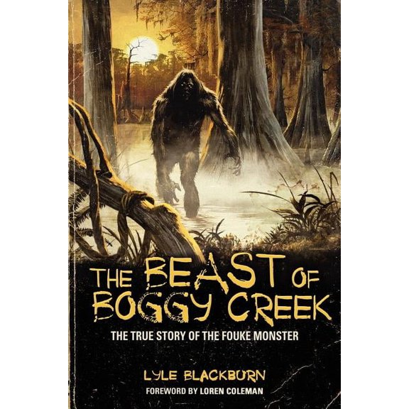 The Beast of Boggy Creek, (Paperback)