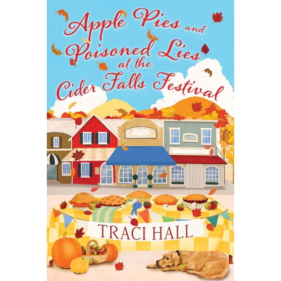 Apple Pies and Poisoned Lies at the Cider Falls Festival, (Paperback)