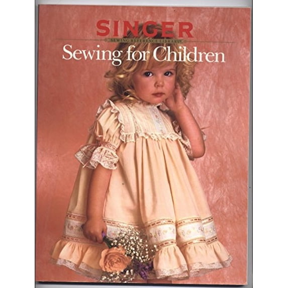 Pre-Owned Sewing for Children (Singer Sewing Reference Library) Paperback