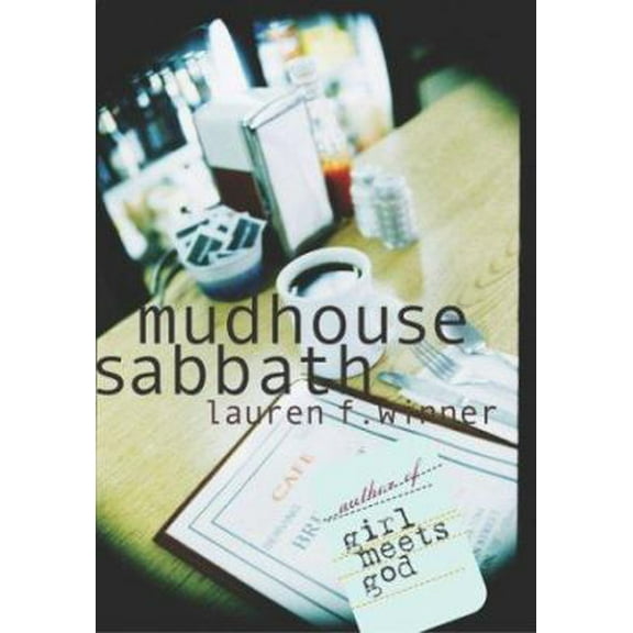 Pre-Owned Mudhouse Sabbath (Hardcover) 1557253447 9781557253446