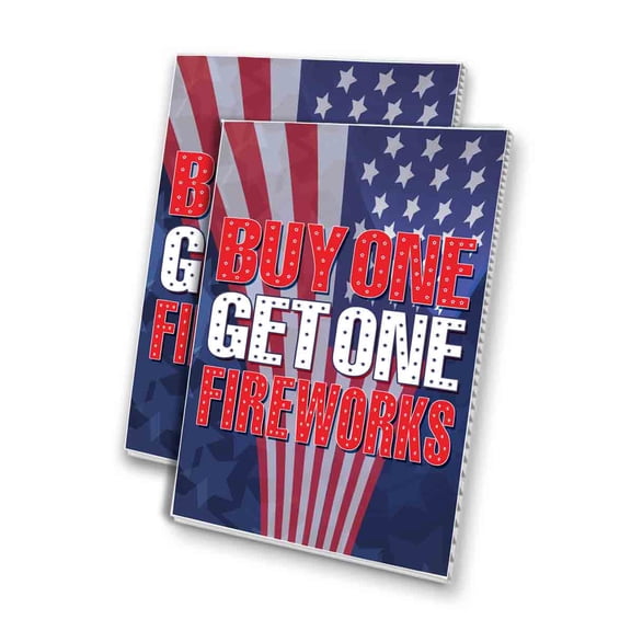 Buy One Get One Fireworks (24" X 36") 4mm Corrugated Plastic Panel, Graphics Applied To 1 Side (Pk of 2)