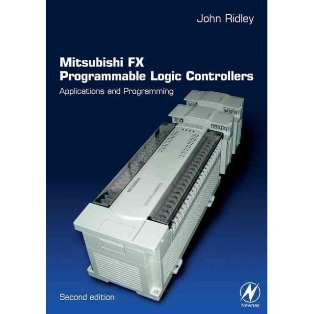 Mitsubishi FX Programmable Logic Controllers : Applications and Programming