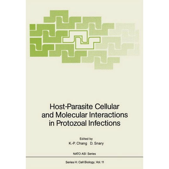 NATO Asi Subseries H: Host-Parasite Cellular and Molecular Interactions in Protozoal Infections, Book 11, (Paperback)