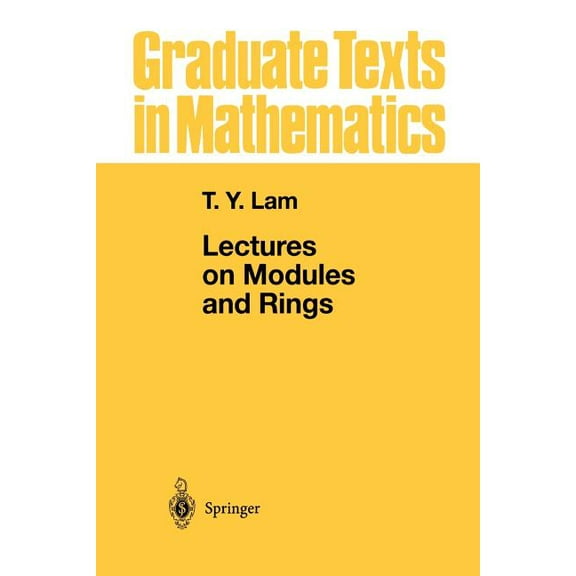 Graduate Texts in Mathematics Lectures on Modules and Rings, Book 189, (Paperback)