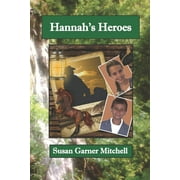 Hannah's Hero: Hannah's Heroes (Paperback)