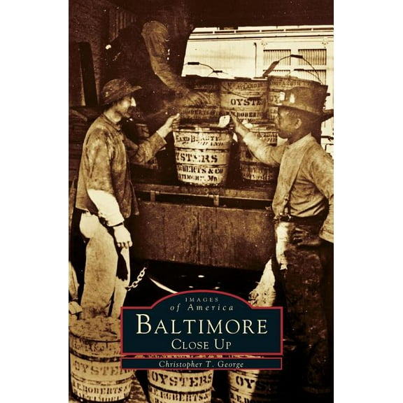 Baltimore Close Up (Hardcover)
