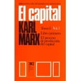 thumbnail image 1 of EL CAPITAL: CRITICA DE LA ECONOMIA POLITICA. T. 0I/VOL. 01: EL PROCESO DE PRODUCCION DEL CAPITAL SIGLO XXI EDITORES KARL MARX (CARLOS MARX), 1 of 2