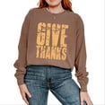 thumbnail image 5 of Give Thanks Block Distressed - Women's Garment Dyed Long Sleeve Graphic T-Shirt, 5 of 11