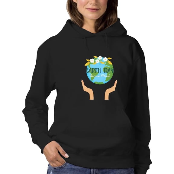 Earth Day, Save Our Planet Hoodie Women -SPIdeals Designs, Female Small