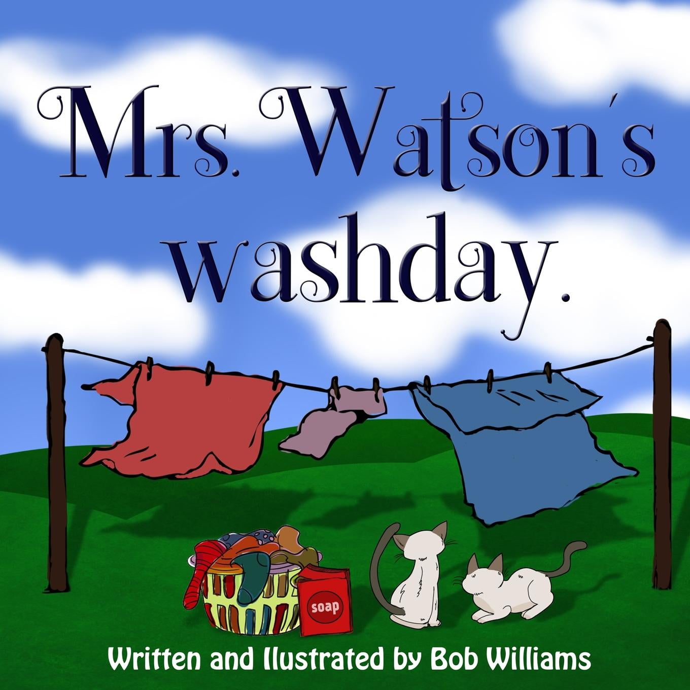 Mrs. Watson Mrs. Watson's Washday (Paperback)