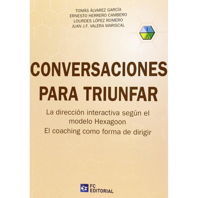 Conversaciones para Triunfar Fundación Confemetal 9788415781349