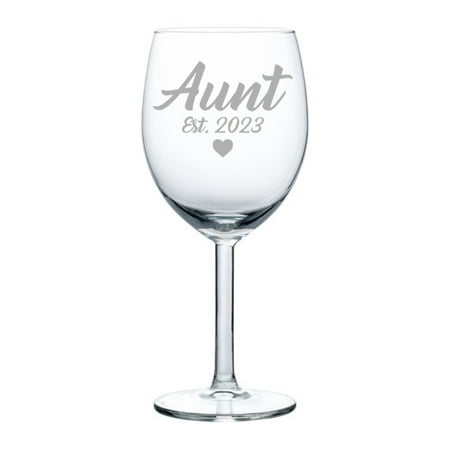 

Wine Glass Goblet New Aunt Est 2023 (10 oz)