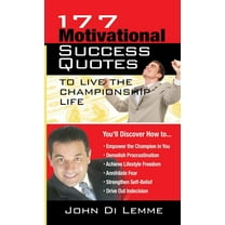 177 Motivational Success Quotes to Live the Championship Life, (Paperback)
