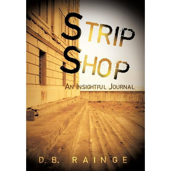 Strip Shop : An Insightful Journal (Hardcover)