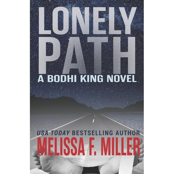 Bodhi King Novel Lonely Path, Book 2, (Paperback)