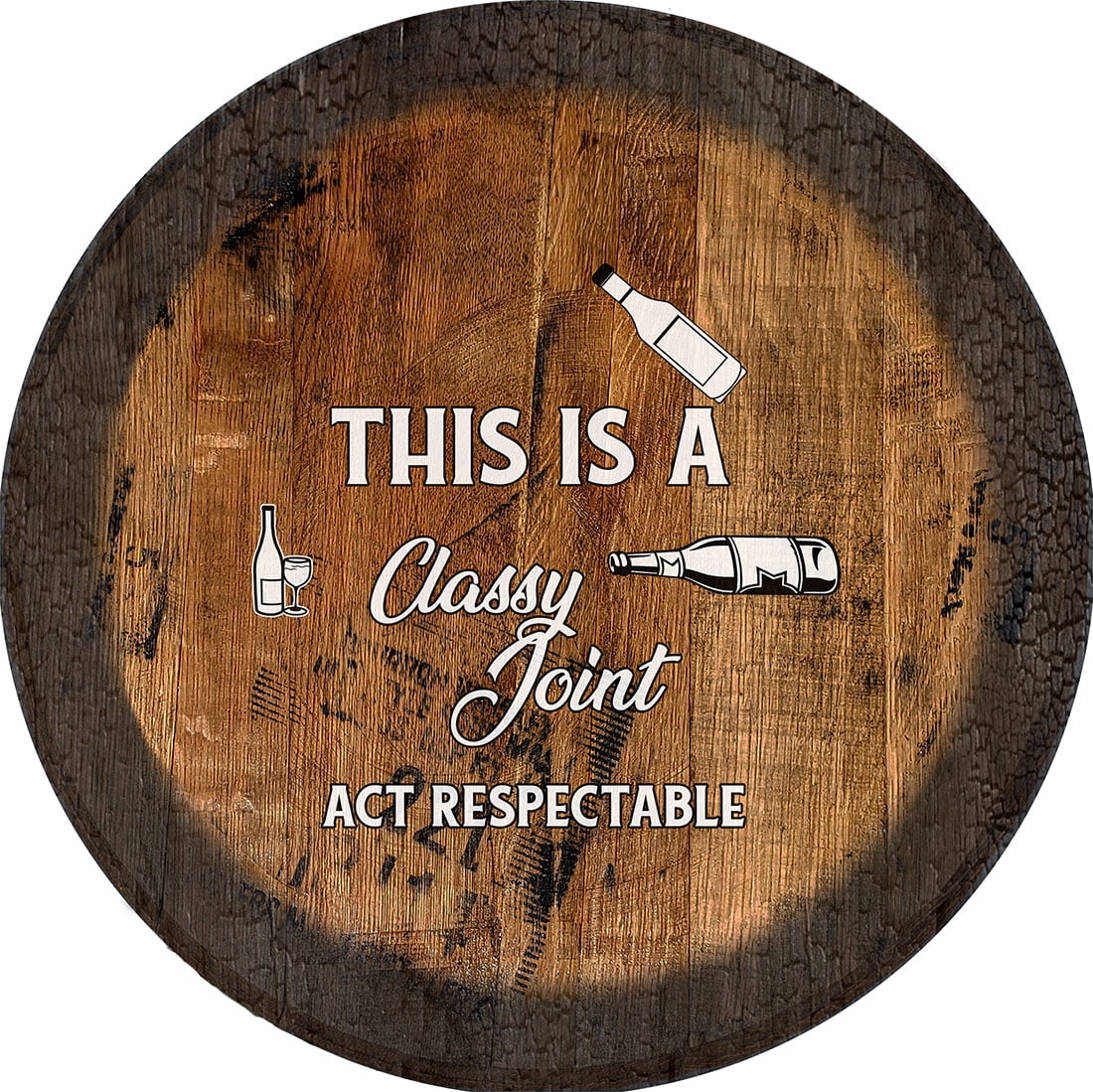Funny Classy Joint Drinking Pub Sign Large Oak Whiskey Barrel Wood Wall