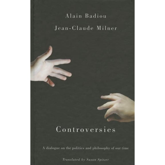 Controversies: Politics and Philosophy in Our Time (Hardcover)
