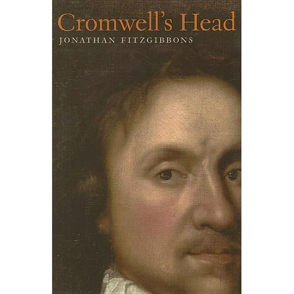 Cromwell's Head, (Hardcover)