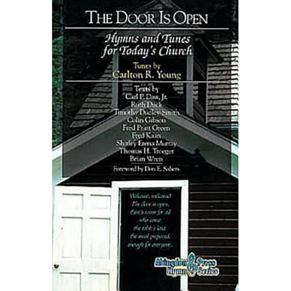 Door Is Open Hymnal: Hymns and Tunes for Today's Church, (Paperback)