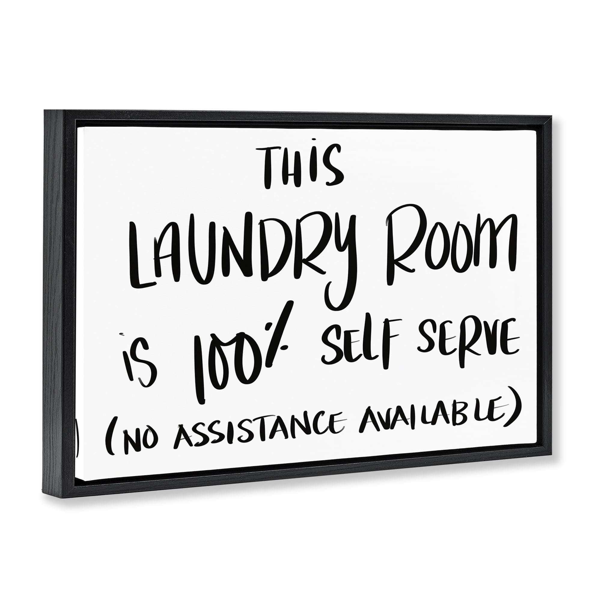 Stupell Industries Self Serve Laundry No Assistance Black Framed Floater Canvas Wall Art, design by SD Graphics Studio